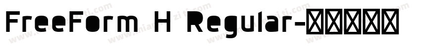 FreeForm H Regular字体转换
